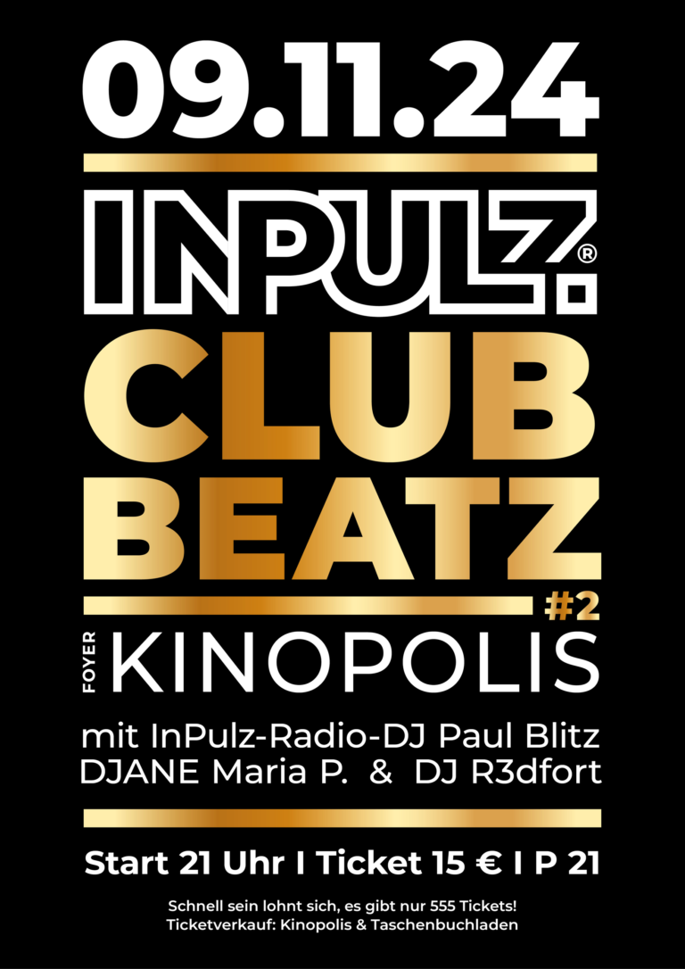 Mehr über den Artikel erfahren InPulz ClubBeatz #2 im Kinopolis Freiberg am 09.11.24